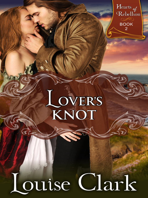 Title details for Lover's Knot by Louise Clark - Available